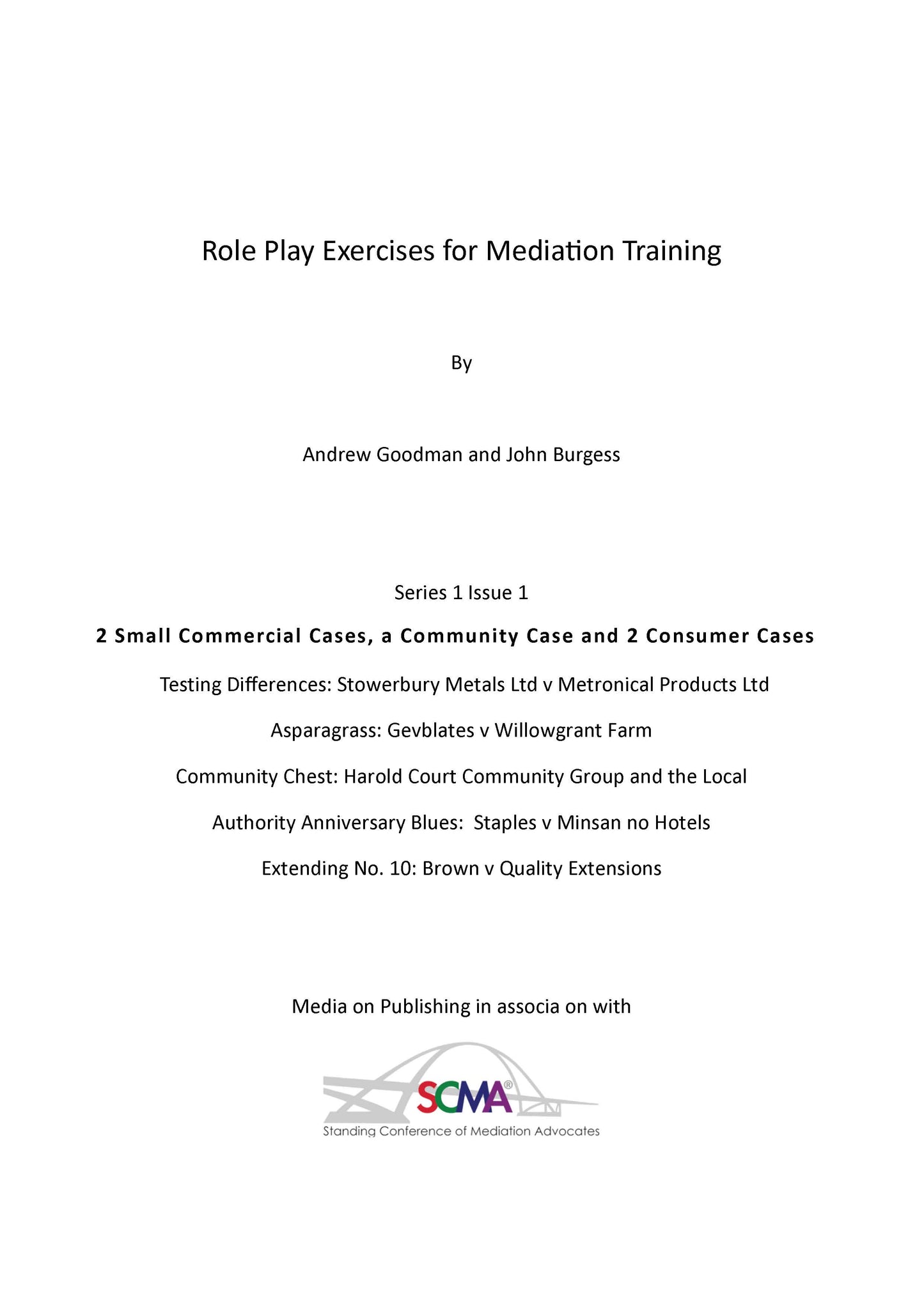 Role Play Exercises in Mediation