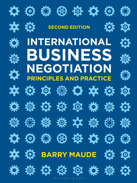 International Business Negotiation : Principles and Practice