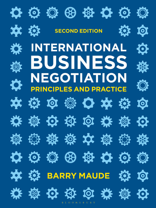 International Business Negotiation : Principles and Practice