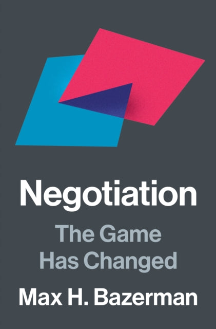 Negotiation : The Game Has Changed