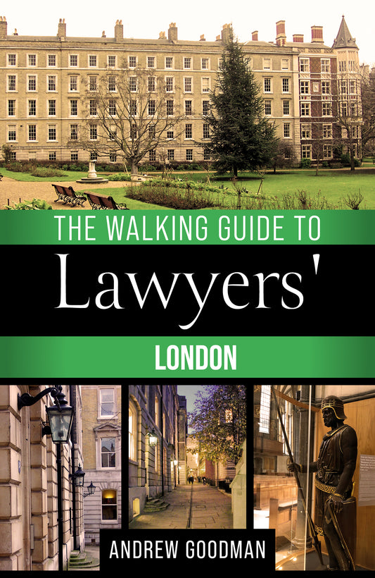 The Walking Guide to Lawyers' London 2024 Edition