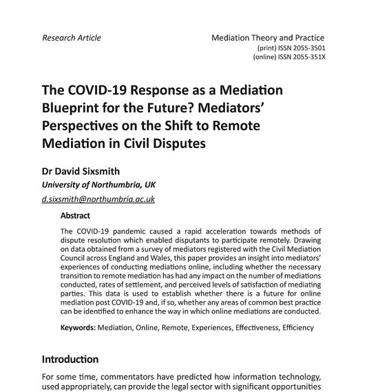 The COVID-19 Response as a Mediation Blueprint for the Future? Mediators’ Perspectives on the Shift to Remote Mediation in Civil Disputes