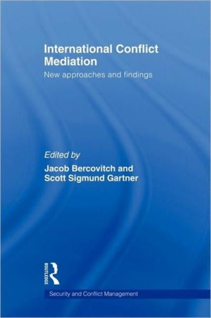 International Conflict Mediation: New Approaches and Findings